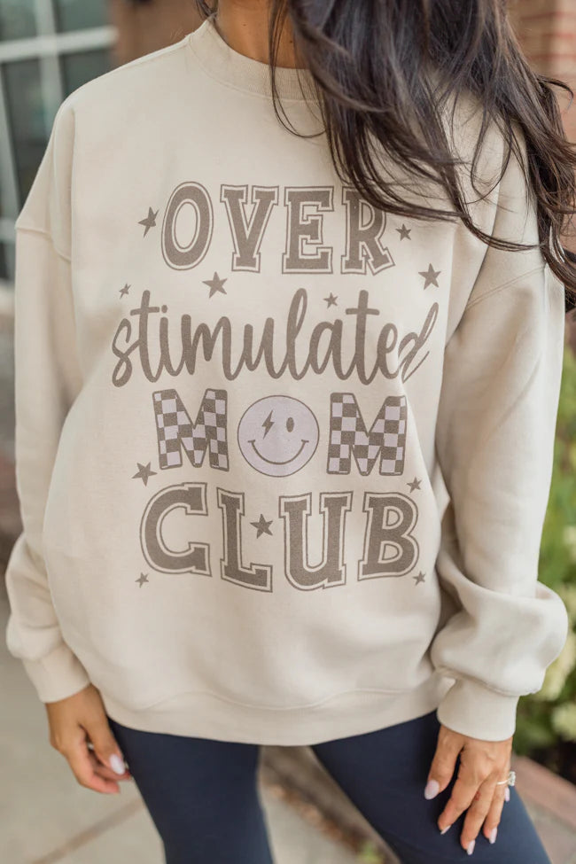 Over Stimulated Mom Club Cream Oversized Graphic Sweatshirt