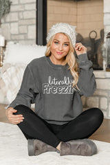 Literally Freezing Charcoal Corded Graphic Sweatshirt