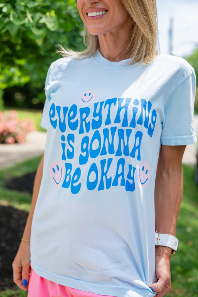 Everything Is Going To Be Okay Chambray Comfort Colors Graphic Tee