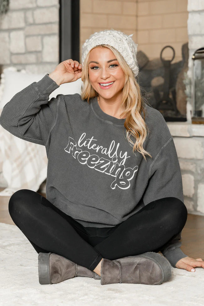 Literally Freezing Charcoal Corded Graphic Sweatshirt